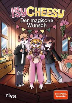 IsyCheesy: Der magische Wunsch (eBook, PDF) - IsyCheesy; Gist, Klarissa