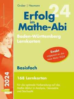 Erfolg im Mathe-Abi 2024, 168 Lernkarten Basisfach Allgemeinbildendes Gymnasium Baden-Württemberg - Gruber, Helmut;Neumann, Robert