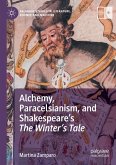 Alchemy, Paracelsianism, and Shakespeare¿s The Winter¿s Tale