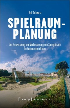 Spielraumplanung - Schwarz, Rolf