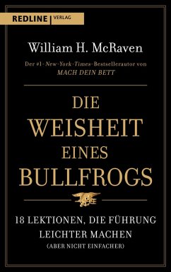 Die Weisheit eines Bullfrogs (eBook, PDF) - McRaven, William H.