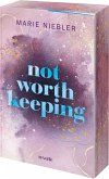 Not Worth Keeping / Brooke & Noah Bd.2