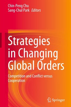 Strategies in Changing Global Orders