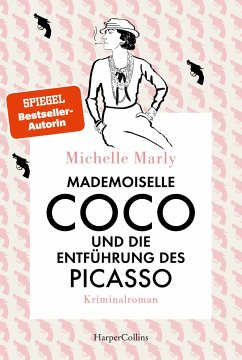 Mademoiselle Coco und die Entführung des Picasso - Marly, Michelle