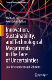 Innovation, Sustainability, and Technological Megatrends in the Face of Uncertainties