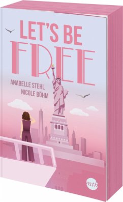 Let's Be Free / Be Wild Bd.3 - Böhm, Nicole;Stehl, Anabelle