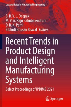 Recent Trends in Product Design and Intelligent Manufacturing Systems