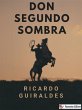Don Segundo Sombra (eBook, ePUB) - Bild 1