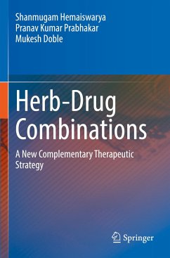 Herb-Drug Combinations - Hemaiswarya, Shanmugam;Prabhakar, Pranav Kumar;Doble, Mukesh