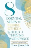 8 Essential Steps to Inspire Others & Build a Thriving Workforce (eBook, ePUB)