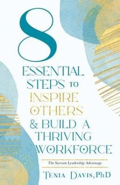 8 Essential Steps to Inspire Others & Build a Thriving Workforce (eBook, ePUB) - Davis