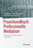 Praxishandbuch Professionelle Mediation (eBook, PDF)