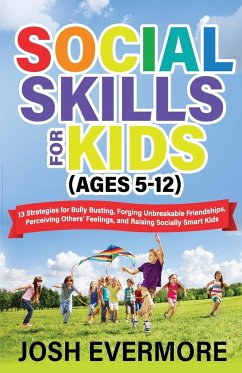 Social Skills for Kids (Ages 5 to 12) - Evermore, Josh