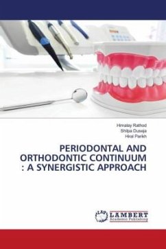 PERIODONTAL AND ORTHODONTIC CONTINUUM : A SYNERGISTIC APPROACH