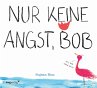 Nur keine Angst, Bob (eBook, ePUB) - Bild 1