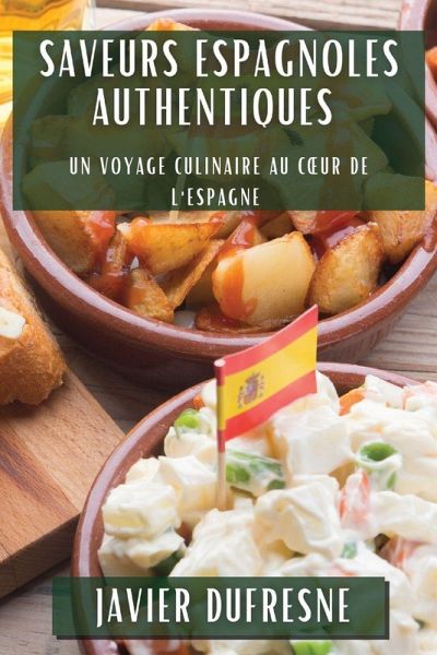 Saveurs Espagnoles Authentiques Saveurs Espagnoles Authentiques