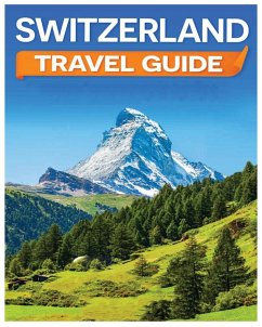 Switzerland Travel Guide - Hale, Sean