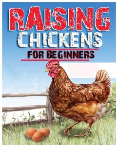 Raising Chickens for Beginners - Hoffman, Manuel; Roberts, Daniel; Carter, Jonathan