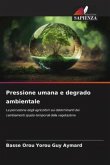 Pressione umana e degrado ambientale