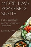 Middelhavs køkkenets Skatte