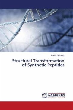 Structural Transformation of Synthetic Peptides - Sarkar, Rajib