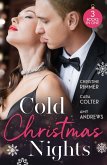 Cold Christmas Nights: Same Time, Next Christmas (The Bravos of Valentine Bay) / Cinderella's Prince Under the Mistletoe / Swept Away by the Seductive Stranger (eBook, ePUB)