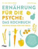 Ernährung für die Psyche: Das Kochbuch (eBook, ePUB)