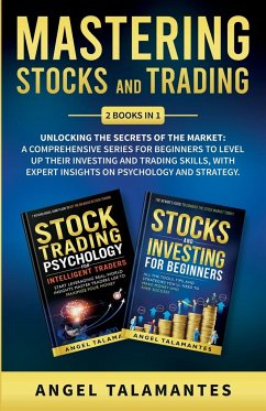 Mastering Stocks and Trading - Talamantes, Angel