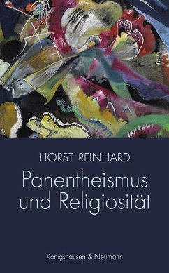 Panentheismus und Religiosität - Reinhard, Horst