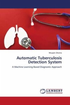 Automatic Tuberculosis Detection System - Shome, Nirupam