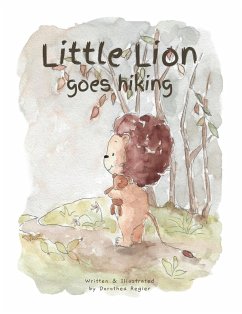 Little Lion goes hiking - Regier, Dorothea