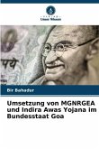 Umsetzung von MGNRGEA und Indira Awas Yojana im Bundesstaat Goa