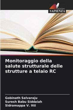 Monitoraggio della salute strutturale delle strutture a telaio RC - Selvaraju, Gobinath;Siddaiah, Suresh Babu;V. Itti, Sidramappa