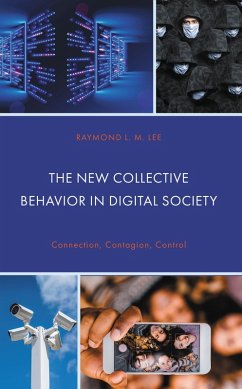 The New Collective Behavior in Digital Society (eBook, ePUB) - Lee, Raymond L. M.