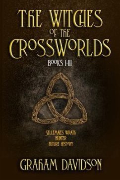 The Witches of the Crossworlds Books I - III (eBook, ePUB) - Davidson, Graham