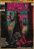 Deadly Enhancements (Bayonet Books Anthology, #5) (eBook, ePUB)