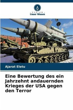 Cover Eine Bewertung des ein Jahrzehnt andauernden Krieges der USA gegen den Terror