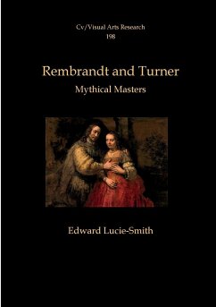 Rembrandt and Turner - Lucie-Smith, Edward