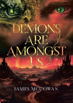 Demons Are Amongst Us - Mccowan, James