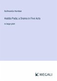 Hadda Pada; a Drama in Five Acts