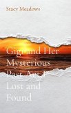 Gigi and Her Mysterious Past Act I Lost and Found (eBook, ePUB) Gigi and Her Mysterious Past Act I Lost and Found (eBook, ePUB)