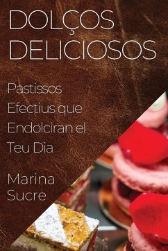 Dolços Deliciosos - Sucre, Marina