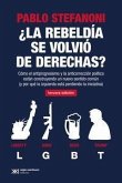 ¿La rebeldia se volvio de derechas?