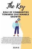 The Key Role of Communities Towards Sustainable Growth