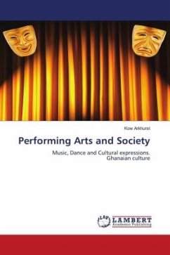 Performing Arts and Society - Arkhurst, Kow