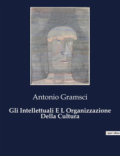 Cover Gli Intellettuali E L Organizzazione Della Cultura