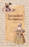 Untouched Parchments