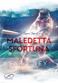 Maledetta sfortuna (eBook, ePUB)