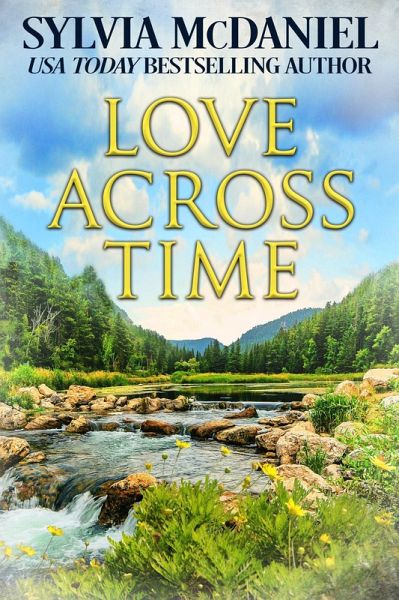 Love Across Time (eBook, ePUB) Love Across Time (eBook, ePUB)