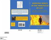 DODGING MINES IN THE MINEFIELD OF LIFE (eBook, ePUB) DODGING MINES IN THE MINEFIELD OF LIFE (eBook, ePUB)